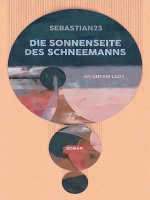 cover image of Die Sonnenseite des Schneemanns